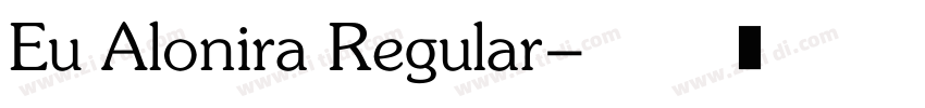 Eu Alonira Regular字体转换